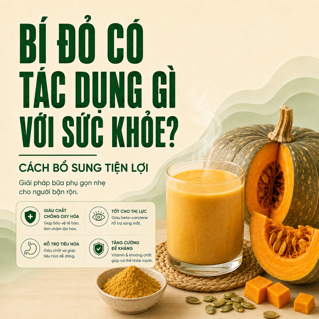 Bí đỏ có tác dụng gì với sức khỏe? Cách bổ sung tiện lợi