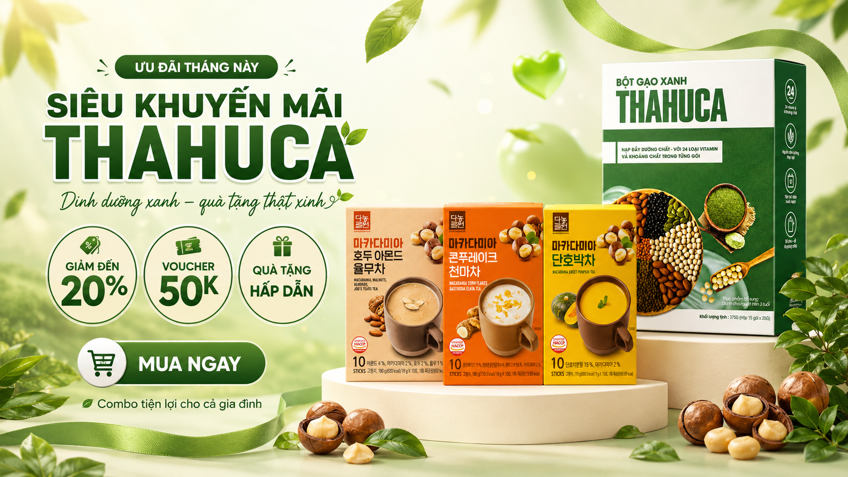 Siêu khuyến mãi THAHUCA — Dinh dưỡng xanh, quà tặng thật xinh
